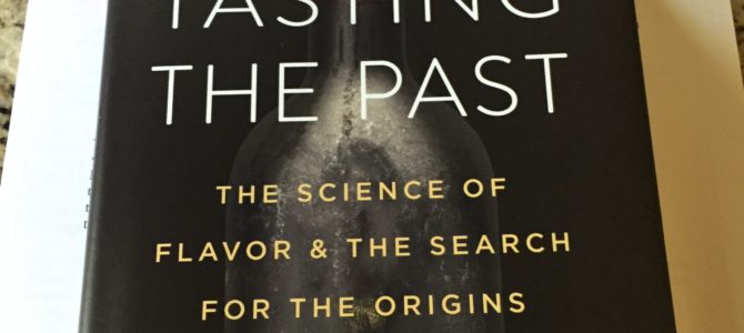 Tasting the Past by Kevin Begos (Book Review)